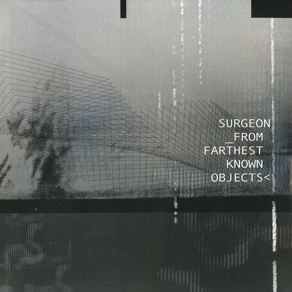 Surgeon - From Farthest Known Objects 2LP