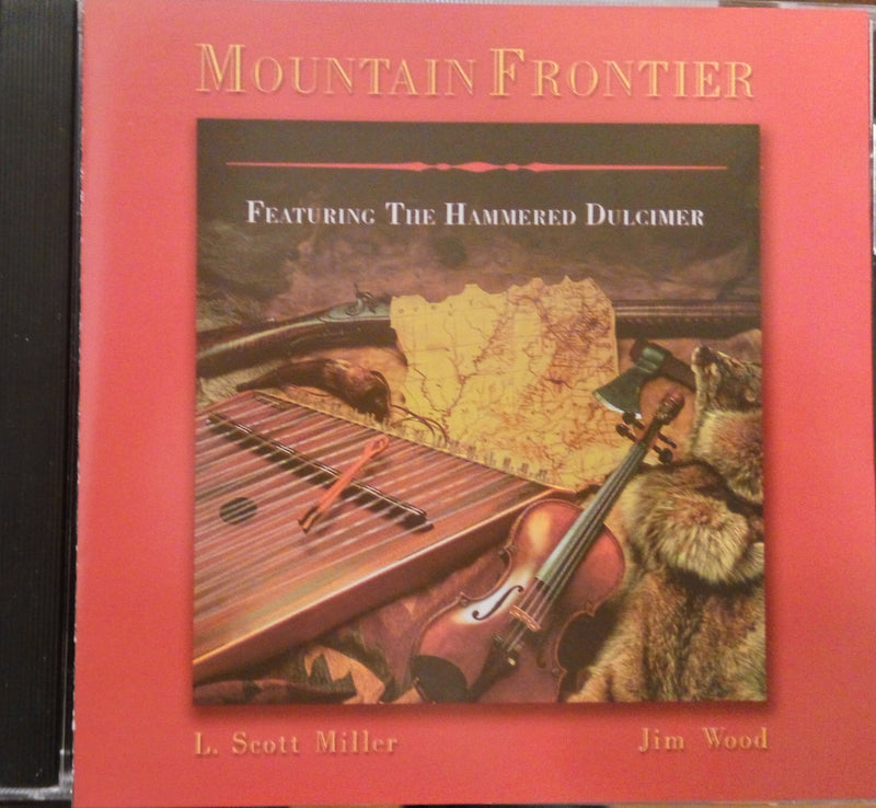 L. Scott Miller & Jim Wood - Mountain Frontier CD