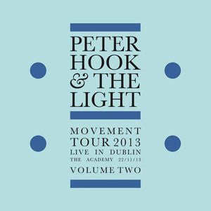 Peter Hook & The Light - Movement Tour 2013 Live In Dublin Vol 2 LP (White Vinyl) RSD Exclusive