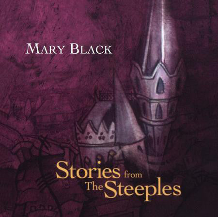 Mary Black ‎- Stories From The Steeples CD