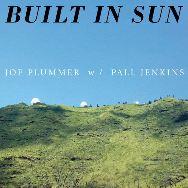 Built In Sun  - Built In Sun (Joe Plummer & Pall Jenkins) LP