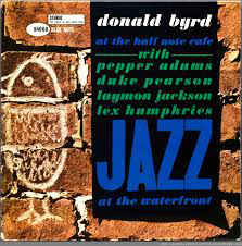 Donald Byrd ‎– At The Half Note Cafe • Volume 1 CD