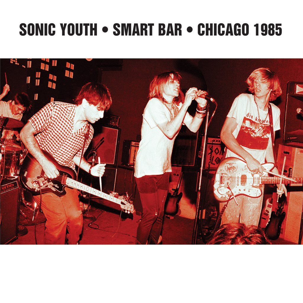 Sonic Youth ‎- Smart Bar Chicago 1985