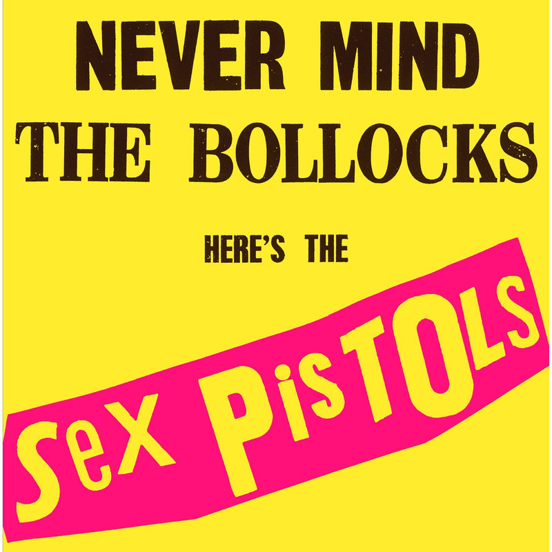 Sex Pistols - Never Mind The Bollocks, Here's The Sex Pistols LP