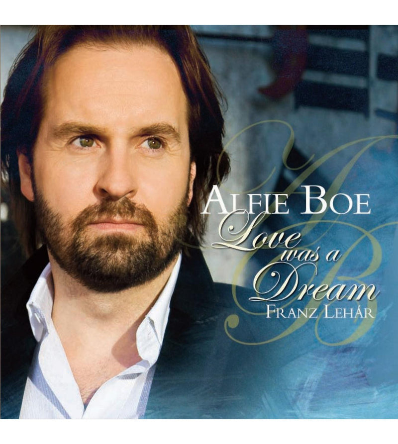 Alfie Boe - Love Was A Dream CD