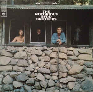 Byrds ‎– The Notorious Byrd Brothers LP