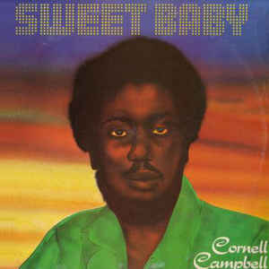 Cornell Campbell ‎– Sweet Baby LP