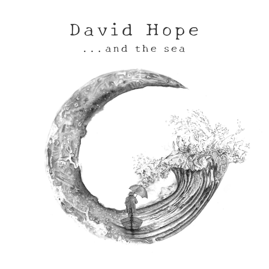 David Hope - ...And The Sea CD