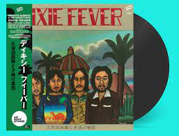 Makota Kubota & The Sunset Gang 久保田麻琴と夕焼け楽団 – Dixie Fever LP