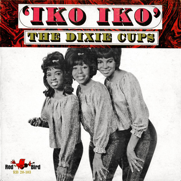 Dixie Cups – Iko Iko LP