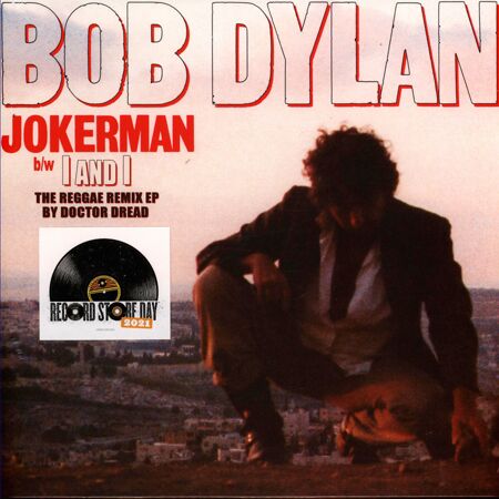 Bob Dylan – Jokerman / I And I (The Reggae Remix EP) 12" RSD 2021
