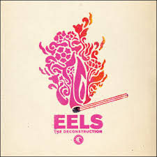 Eels - The Deconstruction CD