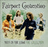 Fairport Convention - Meet On The Ledge: The Collection LP