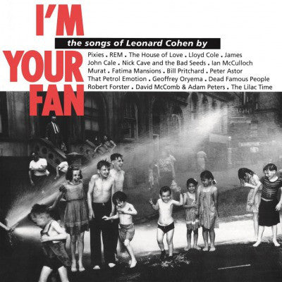 Various Artists ‎– I'm Your Fan: The Songs Of Leonard Cohen By... 2LP