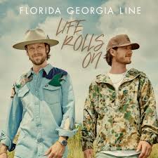 Florida Georgia Line: ‘Life Rolls On’  CD