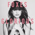 Foxes - Glorious CD