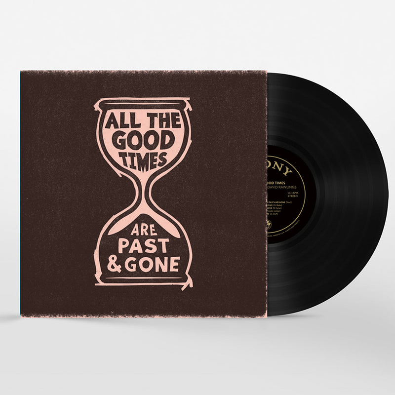 Gillian Welch & David Rawlings ‎– All The Good Times (Are Past & Gone) LP