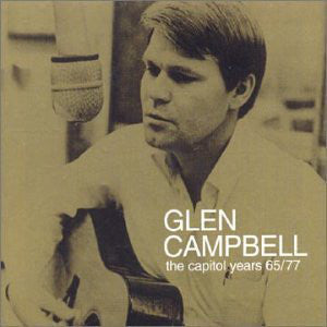 Glen Campbell - The Capitol Years 1965-77 CD