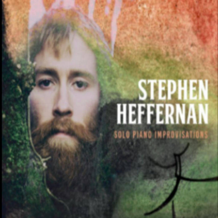 Stephen Heffernan - Solo Piano Improvisations CD
