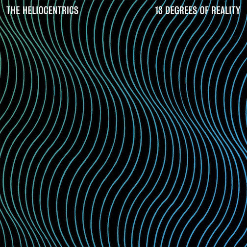 Heliocentrics - 13 Degress Of Reality 2LP