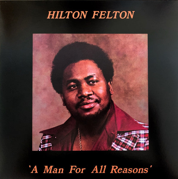 Hilton Felton – A Man For All Reasons LP LTD RSD 2021