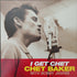 Chet Baker - I Get Chet LP