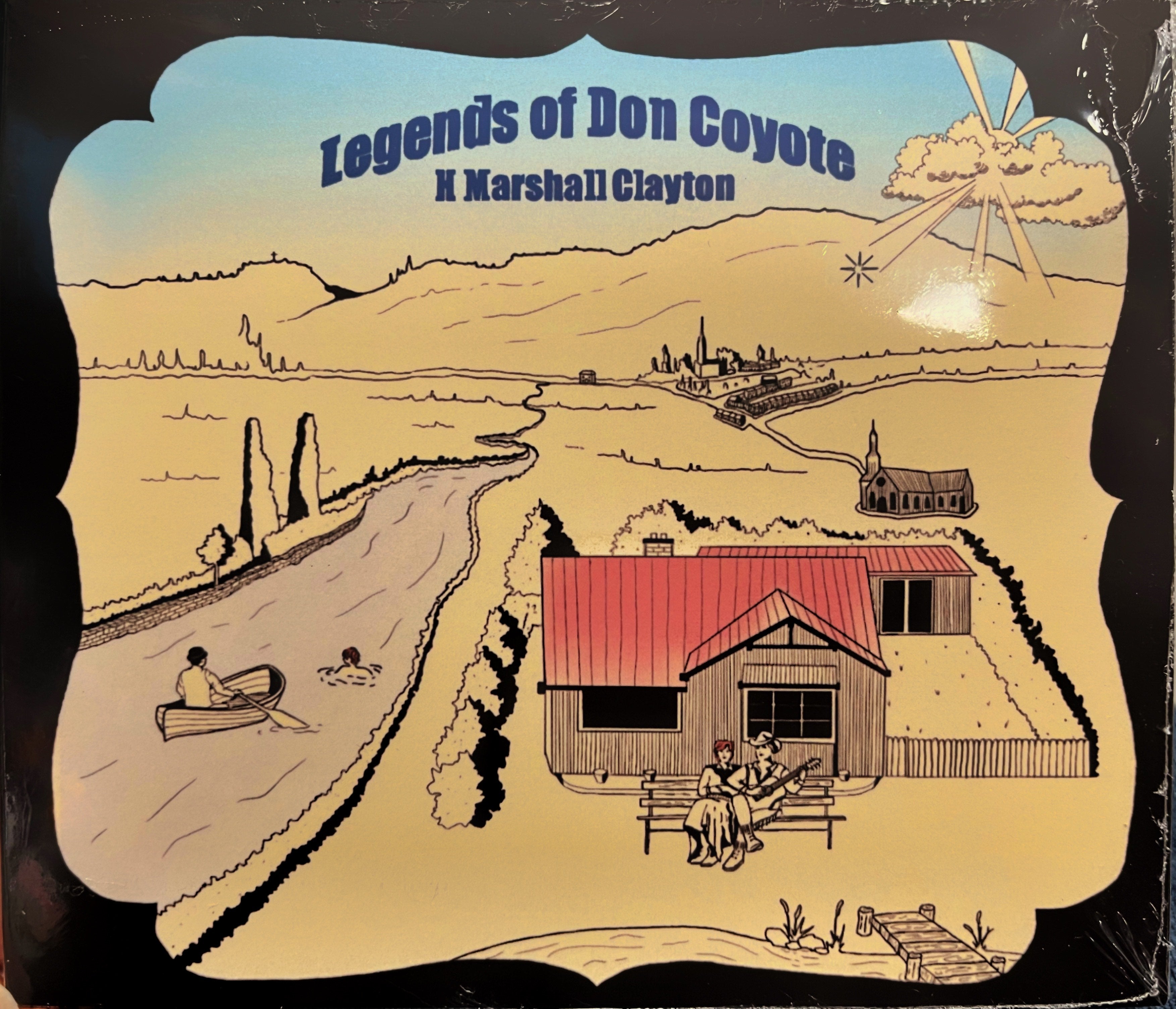 H Marshall Clayton - Legends Of Don Coyote CD