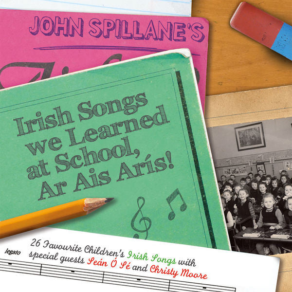 John Spillane - Irish Songs We Learned At School Ar Ais Aris CD