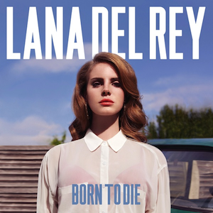Lana Del Rey - Born To Die CD