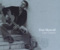 Don Mescall - Last Chance CD EP