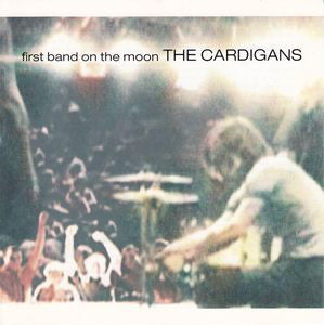 Cardigans ‎– First Band On The Moon LP