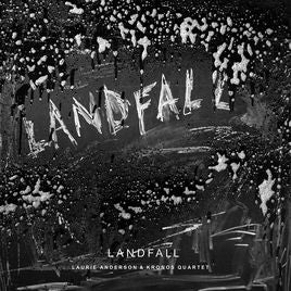 Laurie Anderson & Kronos Quartet - Landfall 2LP