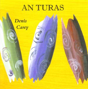 Denis Carey - An Turas Suite CD