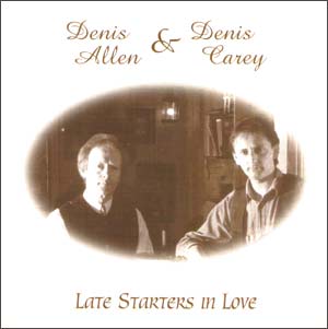 Denis Allen & Denis Carey - Late Starters In Love CD Single