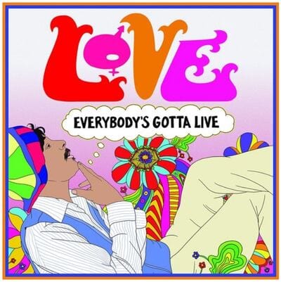 Love – Everybody's Gotta Live 12" EP LTD RSD 2021
