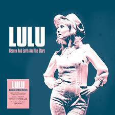 Lulu - Heaven And Earth And The Stars 2LP RSD 2018 Exclusive BLue Coloured Vinyl w/ Bonus 7"