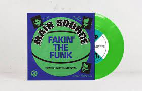 Main Source ‎– Fakin' The Funk 7"