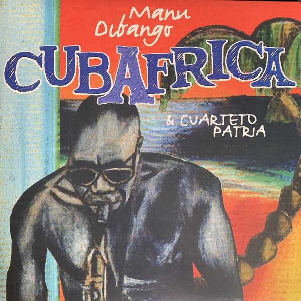 Manu Dibango & El Cuarteto Patria – CubAfrica LP LTD Translucent Yellow Vinyl RSD 2021