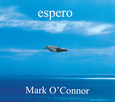 Mark O'Connor - Espero CD