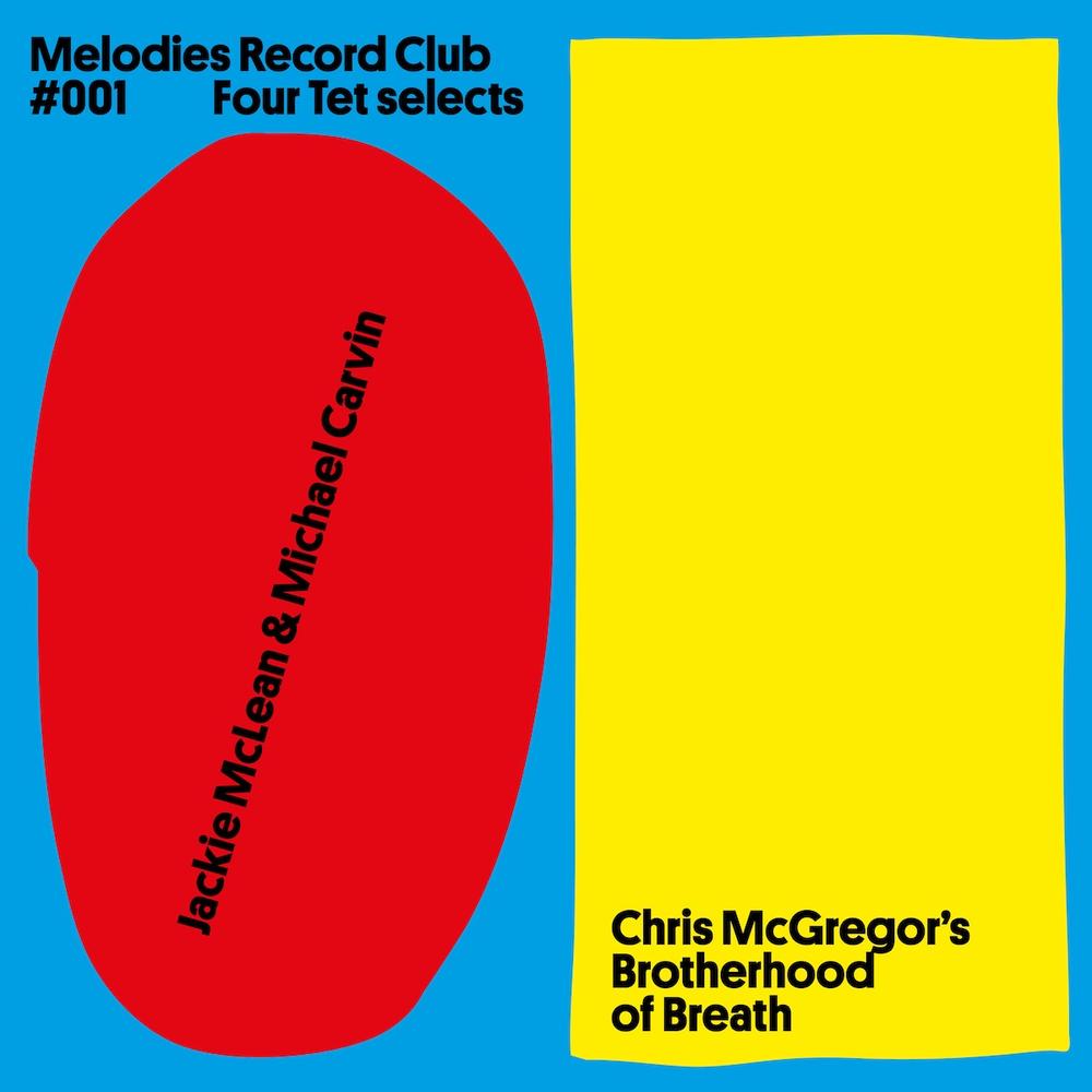 Jackie McLean & Michael Carvin, Chris McGregor's Brotherhood Of Breath – Melodies Record Club 001: Four Tet Selects 12"