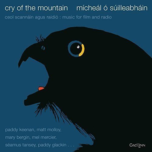 Mícheál Ó Súilleabháin ‎– Cry of the Mountain CD