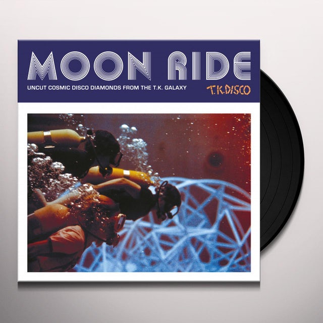Various Artists  – Moon Ride: Uncut Cosmic Disco Diamonds From The T.K. Galaxy 2LP