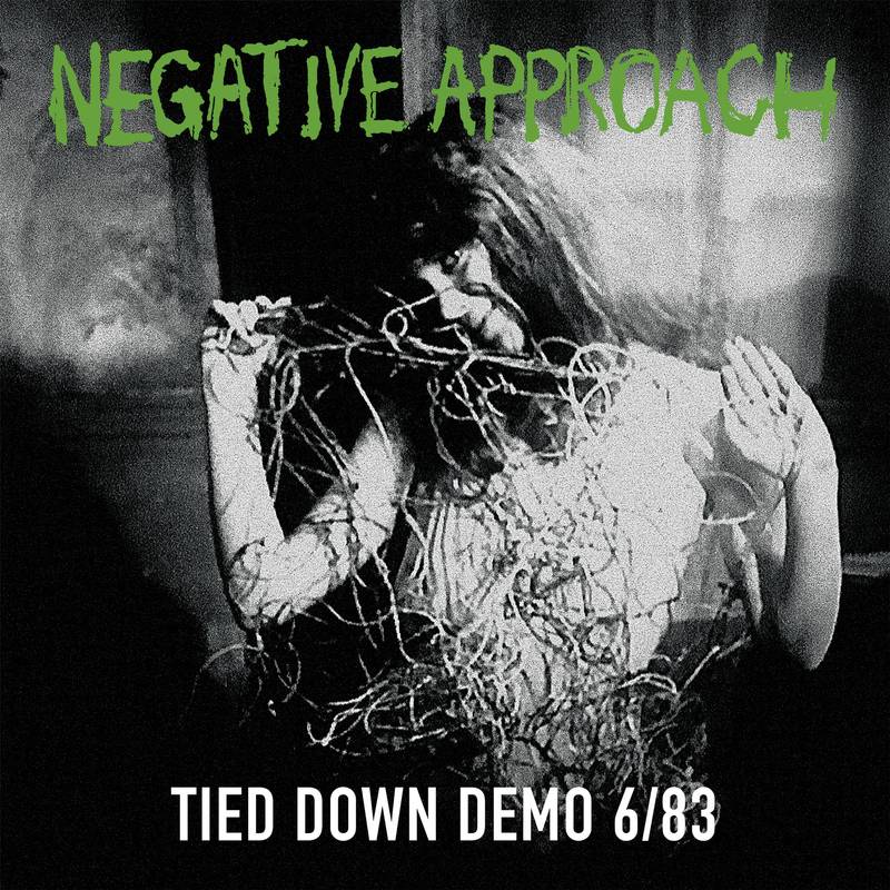 Negative Approach - Tied Down Demo (RSD 2021 LP)