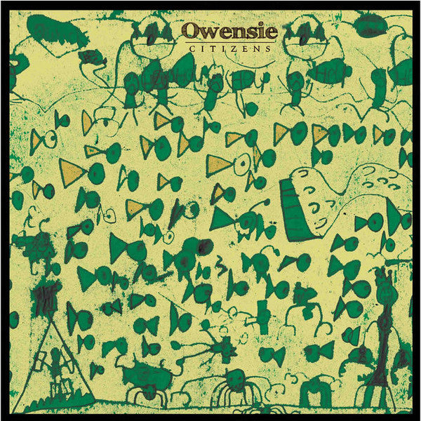 Owensie - Citizens LP
