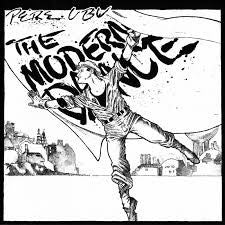 Pere Ubu - The Modern Dance CD