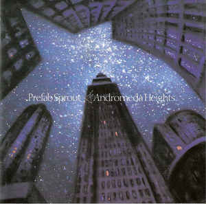 Prefab Sprout - Andromeda Heights LP