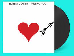 Robert Cotter ‎– Missing You LP