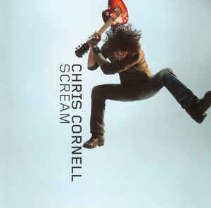 Chris Cornell - Scream CD