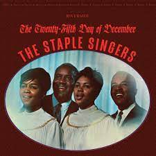The Staple Singers ‎– The Twenty-Fifth Day Of December LP RSD Black Friday 2021