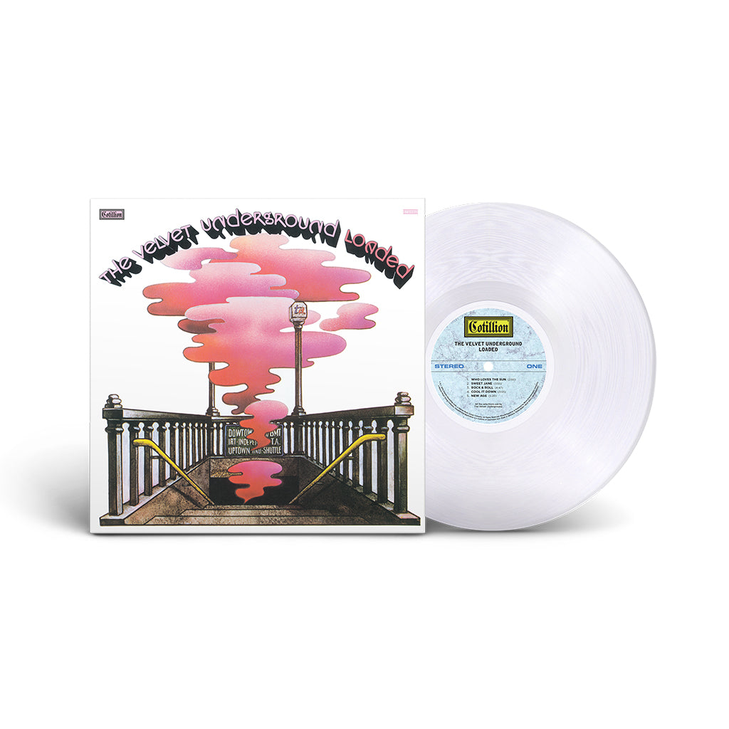 Velvet Underground - Loaded LP LTD Crystal Clear Vinyl
